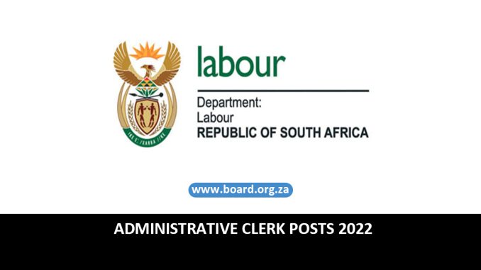 ADMINISTRATIVE CLERK POSTS 2022 ADMINISTRATIVE CLERK POSTS 2022