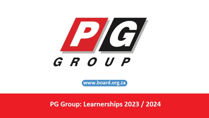 PG Group Learnerships 2023 2024 PG Group: Learnerships 2023 / 2024