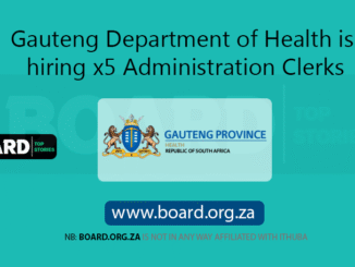 Gauteng Department of Health is hiring x5 Administration Clerks