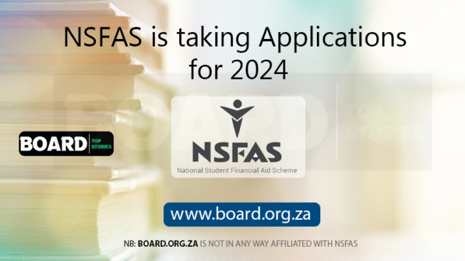 NSFAS is taking Applications for 2024 NSFAS is taking Applications for 2024