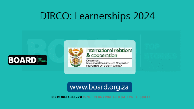 DIRCO Learnerships 2024 DIRCO: Learnerships 2024