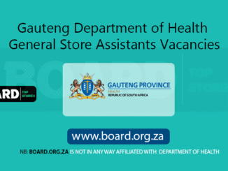 Gauteng Department of Health General Store Assistants Vacancies