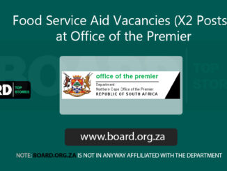 Food Service Aid Vacancies (X2 Posts) at Office of the Premier