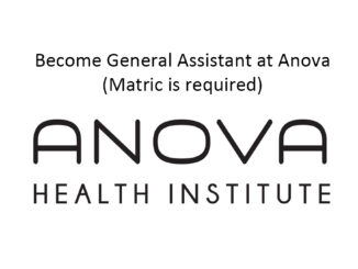 Become General Assistant at Anova (Matric is required)