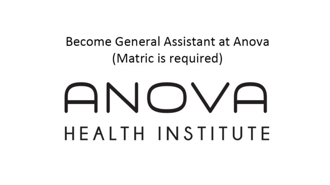 Become General Assistant at Anova (Matric is required) Become General Assistant at Anova (Matric is required)