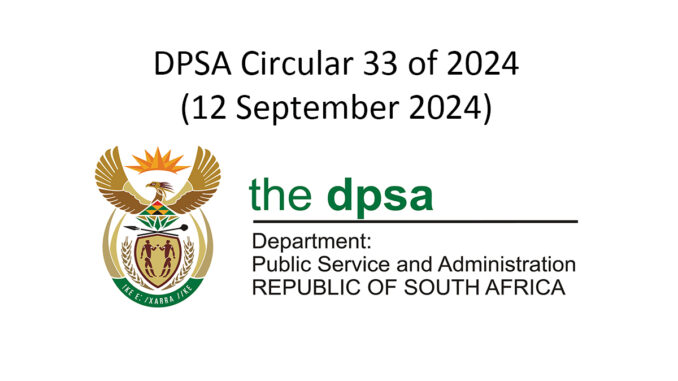 DPSA Circular 33 of 2024 (12 September 2024) DPSA Circular 33 of 2024 (12 September 2024)
