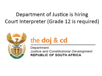 Department of Justice is hiring Court Interpreter (Grade 12 is required)