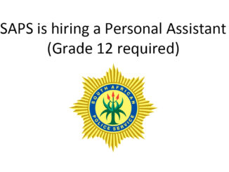SAPS is hiring a Personal Assistant (Grade 12 required)