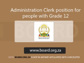 Administration Clerk position for people with Grade 12