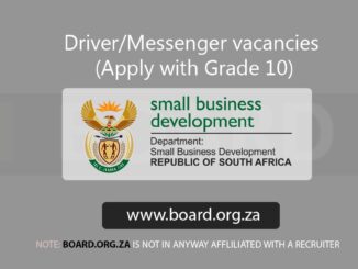 Driver/Messenger vacancies (Apply with Grade 10)