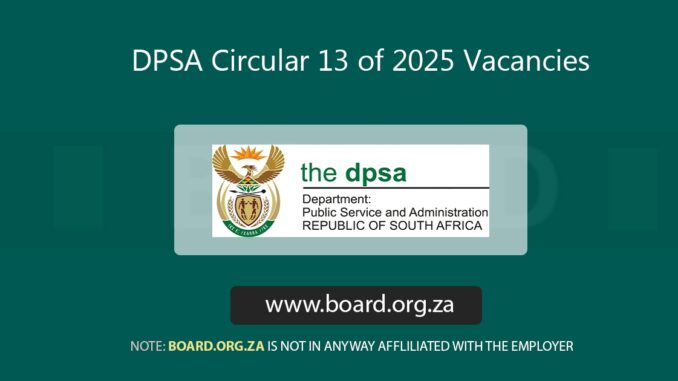 DPSA Circular 13 of 2025 Vacancies What you need to know DPSA Circular 13 of 2025 Vacancies: What you need to know