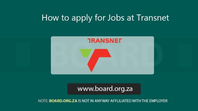 How to apply for Jobs at Transnet How to apply for Jobs at Transnet