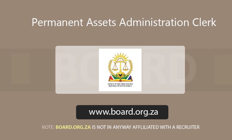 Permanent Assets Administration Clerk vacancy at OCJ