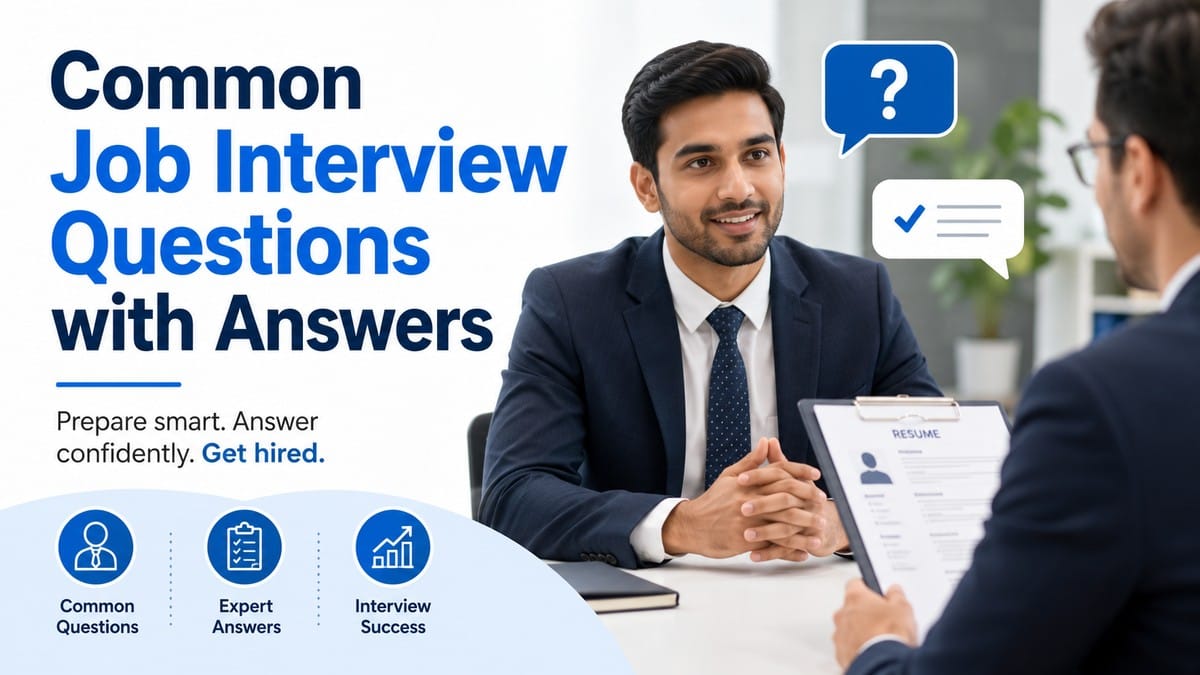 Common Job Interview Questions with Answers: Best Interview Preparation Guide